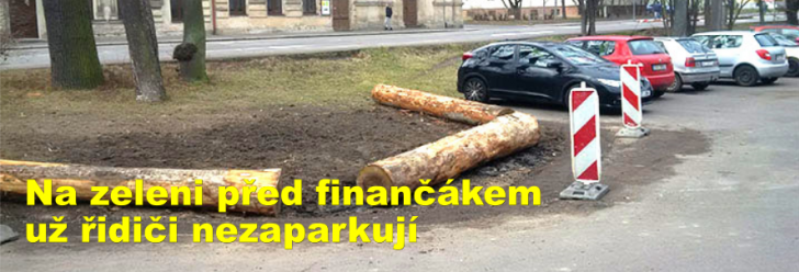 Na zeleni před finančákem už řidiči nezaparkují
